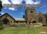 Thumbnail image for Fourteenth Sunday after Pentecost | The Episcopal Parish of St. John the Evangelist