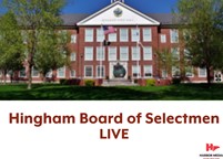 Thumbnail image for Hingham Board of Selectmen LIVE