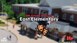 Thumbnail image for 5th Grade Play at East Elementary