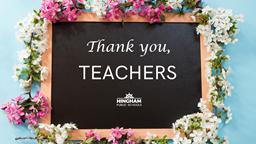 Thumbnail image for Teacher Appreciation | Hingham Public Schools