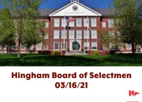Thumbnail image for Hingham Board of Selectmen 3/16/21