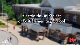 Thumbnail image for Electric House Project | East Elementary School