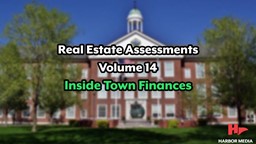 Thumbnail image for Real Estate Assessments | Volume 14 | Inside Town Finances