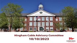 Thumbnail image for Hingham Cable Advisory Committee 10/10/2023