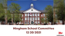 Thumbnail image for Hingham School Committee 12/20/2021