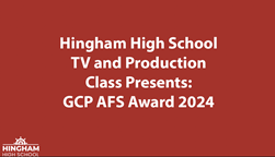 Thumbnail image for GCP AFS Award 2024 | Hingham High School TV and Production Class