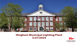 Thumbnail image for Hingham Municipal Lighting Plant 3/27/2024