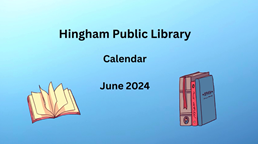 Thumbnail image for Hingham Public Library Calendar - June 2024