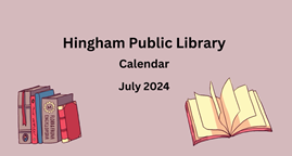 Thumbnail image for Hingham Public Library Calendar - July 2024