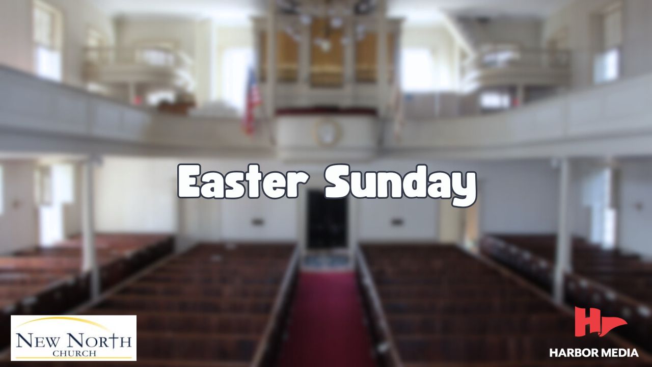 Thumbnail image for Easter Sunday | New North Church