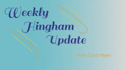 Thumbnail image for Single Tax Rate Continues for Residential, Commercial Properties | Weekly Hingham Update with Carol Meyer