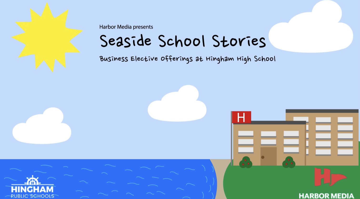 Thumbnail image for Business Elective Offerings at Hingham High School | Seaside School Stories