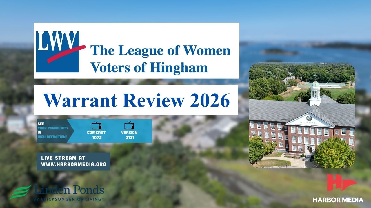 Thumbnail image for Warrant Review 2026 | Hingham League of Women Voters (LWV) and Linden Ponds