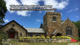 Thumbnail image for Third Sunday After Epiphany | The Episcopal Parish of  St. John the Evangelist