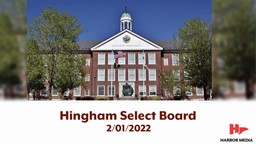 Thumbnail image for Hingham Select Board 2/01/2022