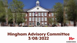 Thumbnail image for Hingham Advisory Committee 3/08/2022