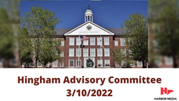 Thumbnail image for Hingham Advisory Committee 3/10/2022