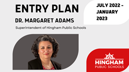 Thumbnail image for Entry Plan Introduction with Dr. Adams, Superintendent, Hingham Public Schools