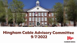 Thumbnail image for Hingham Cable Advisory Committee 9/7/2022