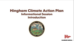 Thumbnail image for Hingham Climate Action Plan Informational Session Introduction