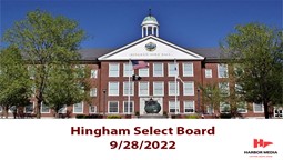Thumbnail image for Hingham Select Board 9/28/2022