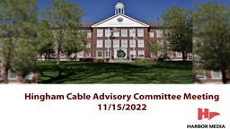 Thumbnail image for Hingham Cable Advisory Committee 11/15/2022