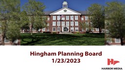 Thumbnail image for Hingham Planning Board 1/23/2023