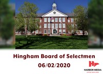 Thumbnail image for Hingham Board of Selectmen 06/02/2020