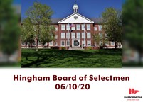 Thumbnail image for Hingham Board of Selectmen 06/10/20