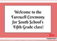 Thumbnail image for 5th Grade Virtual Farewell Ceremony  |  South Elementary School