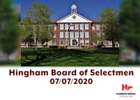 Thumbnail image for Hingham Board of Selectmen 07/07/2020
